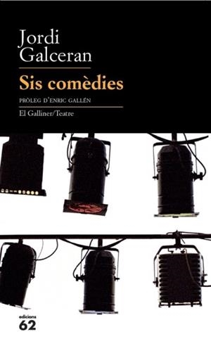 SIS COMEDIES | 9788429763218 | GALCERAN, JORDI | Llibreria Drac - Librería de Olot | Comprar libros en catalán y castellano online