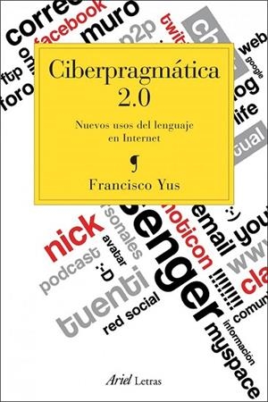 CIBERPRAGMATICA 2.0 | 9788434417137 | YUS, FRANCISCO | Llibreria Drac - Librería de Olot | Comprar libros en catalán y castellano online