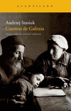 CUENTOS DE GALITZIA | 9788492649570 | STASIUK, ANDRZEJ | Llibreria Drac - Librería de Olot | Comprar libros en catalán y castellano online