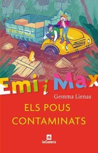 EMI I MAX  ELS POUS CONTAMINATS ( VOL 7) | 9788424631970 | LIENAS, GEMMA | Llibreria Drac - Llibreria d'Olot | Comprar llibres en català i castellà online