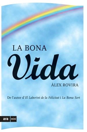 BONA VIDA, LA | 9788493809508 | ROVIRA, ALEX | Llibreria Drac - Librería de Olot | Comprar libros en catalán y castellano online