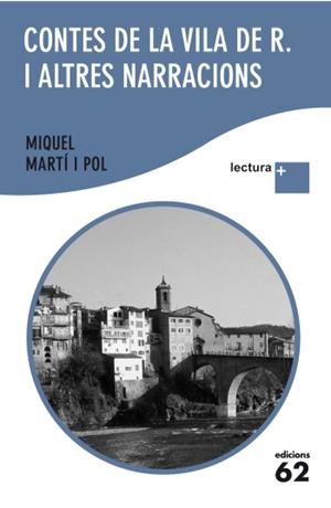 CONTES DE LA VILA DE R. I ALTRES NARRACIONS | 9788429766868 | MARTI I POL, MIQUEL | Llibreria Drac - Llibreria d'Olot | Comprar llibres en català i castellà online