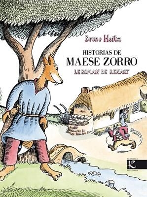 HISTORIAS DE MAESE ZORRO | 9788496957824 | HEITZ, BRUNO | Llibreria Drac - Librería de Olot | Comprar libros en catalán y castellano online