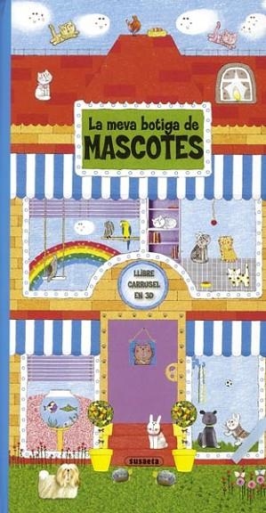 MEVA BOTIGA DE MASCOTES, LA | 9788467706673 | SUSAETA, EQUIPO | Llibreria Drac - Llibreria d'Olot | Comprar llibres en català i castellà online