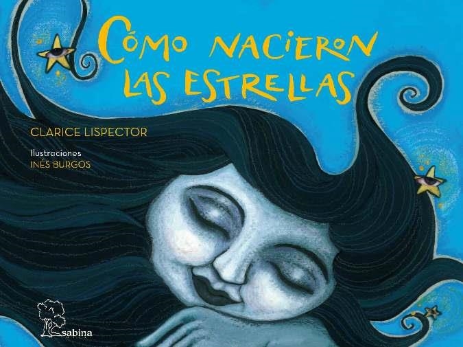 COMO NACIERON LAS ESTRELLAS: DOCE LEYENDAS BRASILEÑAS | 9788493637880 | LISPECTOR, CLARICE | Llibreria Drac - Librería de Olot | Comprar libros en catalán y castellano online