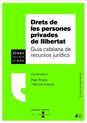 DRETS DE LES PERSONES PRIVADES DE LLIBERTAT | 9788447534135 | RIVERA, IÑAKI | Llibreria Drac - Librería de Olot | Comprar libros en catalán y castellano online