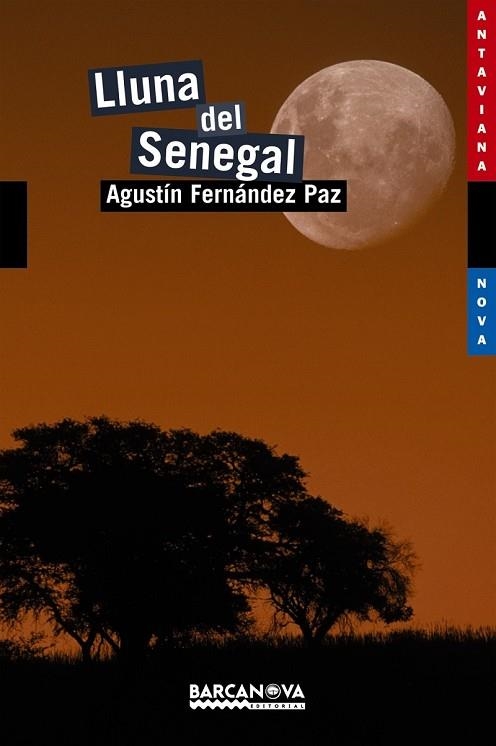 LLUNA DEL SENEGAL | 9788448926762 | FERNÁNDEZ, AGUSTÍN | Llibreria Drac - Librería de Olot | Comprar libros en catalán y castellano online