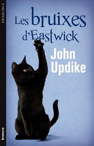 BRUIXES D'EASTWICK, LES | 9788498248180 | UPDIKE, JOHN | Llibreria Drac - Librería de Olot | Comprar libros en catalán y castellano online