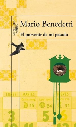 PORVENIR DE MI PASADO, EL | 9788420406251 | BENEDETTI, MARIO | Llibreria Drac - Librería de Olot | Comprar libros en catalán y castellano online
