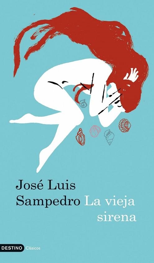VIEJA SIRENA, LA | 9788423341672 | SAMPEDRO, JOSE LUIS | Llibreria Drac - Librería de Olot | Comprar libros en catalán y castellano online