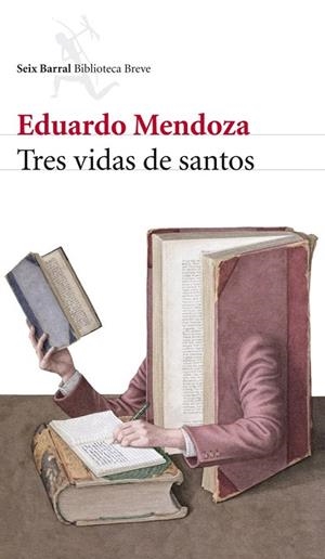 TRES VIDAS DE SANTOS | 9788432212741 | MENDOZA, EDUARDO | Llibreria Drac - Llibreria d'Olot | Comprar llibres en català i castellà online
