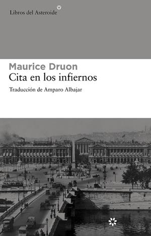 CITA EN LOS INFIERNOS | 9788492663309 | DRUON, MAURICE | Llibreria Drac - Librería de Olot | Comprar libros en catalán y castellano online