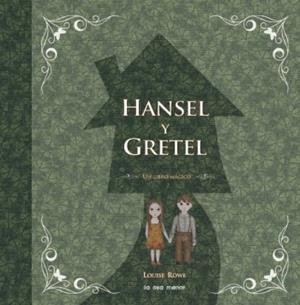 HANSEL Y GRETEL (POP-UP) | 9788492766277 | ROWE, LOUISE | Llibreria Drac - Librería de Olot | Comprar libros en catalán y castellano online
