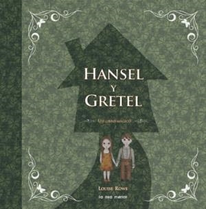 HANSEL Y GRETEL (POP-UP) | 9788492766277 | ROWE, LOUISE | Llibreria Drac - Librería de Olot | Comprar libros en catalán y castellano online