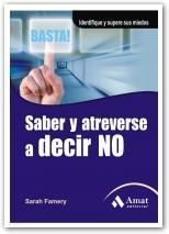 SABER Y ATREVERSE A DECIR NO | 9788497353564 | FAMERY, SARAH | Llibreria Drac - Llibreria d'Olot | Comprar llibres en català i castellà online
