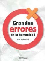 GRANDES ERRORES DE LA HUMANIDAD | 9788475567129 | ROMANILLOS, PERE | Llibreria Drac - Librería de Olot | Comprar libros en catalán y castellano online