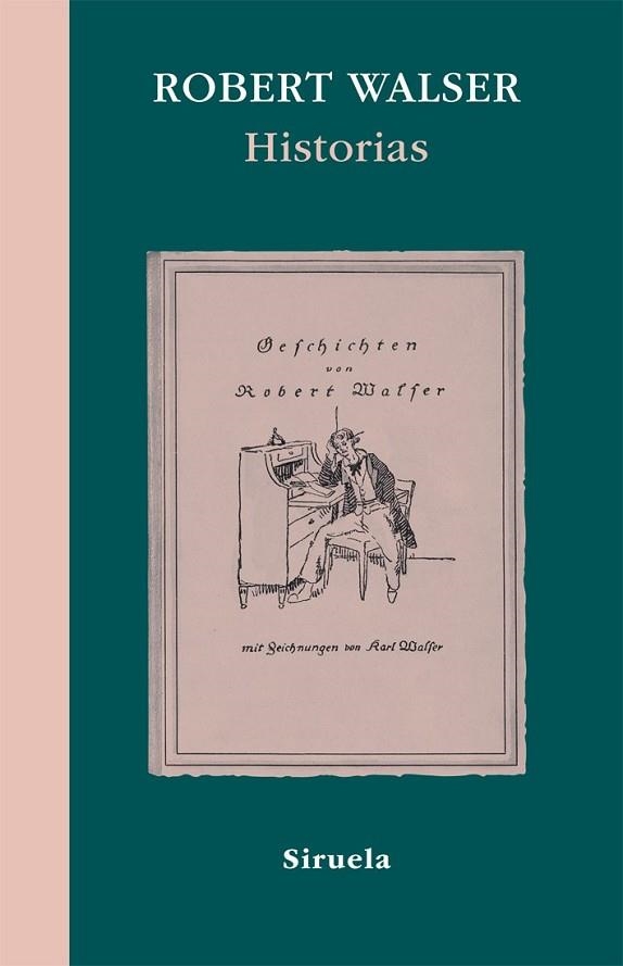 HISTORIAS | 9788498413908 | WALSER, ROBERT | Llibreria Drac - Librería de Olot | Comprar libros en catalán y castellano online