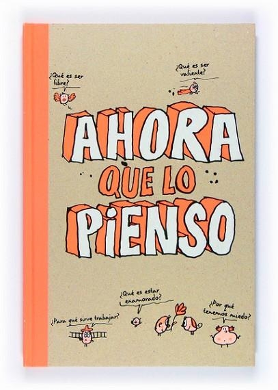 AHORA QUE LO PIENSO | 9788467541434 | BOULET, GWÉNAËLLE/CHILARD, ANNE-SOPHIE/JOSEPH, MARION/TOURETTE, LUCIE/BRENIFIER, OSCAR | Llibreria Drac - Librería de Olot | Comprar libros en catalán y castellano online