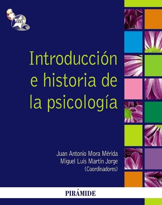 INTRODUCCION E HISTORIA DE LA PSICOLOGIA | 9788436824032 | MORA MÉRIDA, JUAN ANTONIO/MARTÍN JORGE, MIGUEL LUIS | Llibreria Drac - Llibreria d'Olot | Comprar llibres en català i castellà online