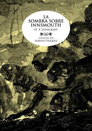 SOMBRA DE INNSMOUTH, LA | 9788492769926 | LOVECRAFT, H.P. | Llibreria Drac - Librería de Olot | Comprar libros en catalán y castellano online