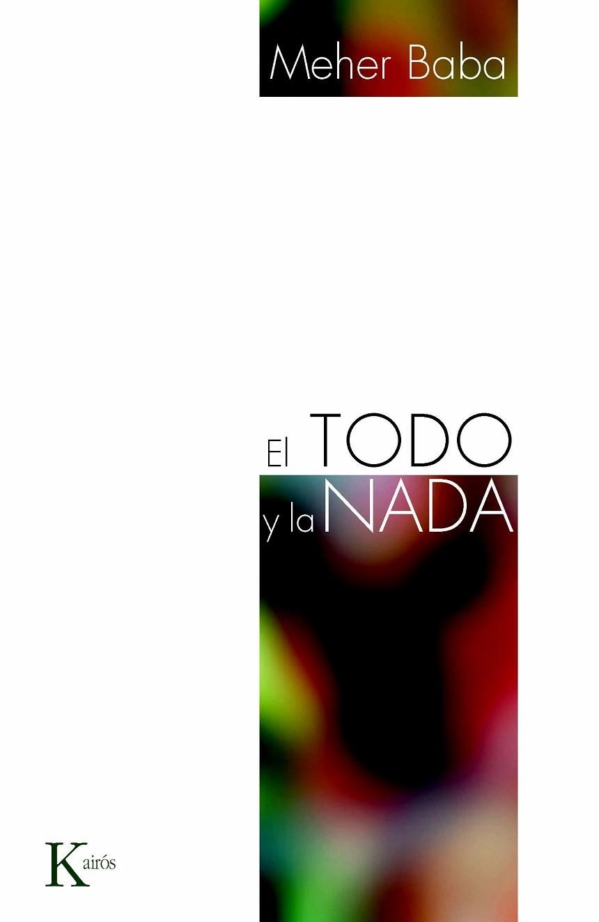 TODO Y LA NADA, EL | 9788472457553 | BABA, MEHER | Llibreria Drac - Llibreria d'Olot | Comprar llibres en català i castellà online