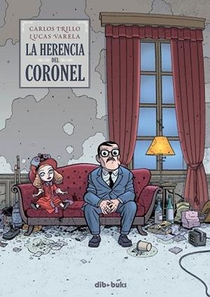 HERENCIA DEL CORONEL, LA | 9788492902187 | TRILLO, CARLOS | Llibreria Drac - Librería de Olot | Comprar libros en catalán y castellano online