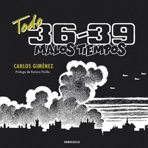 TODO 36-39 MALOS TIEMPOS | 9788499086989 | GIMENEZ, CARLOS | Llibreria Drac - Librería de Olot | Comprar libros en catalán y castellano online