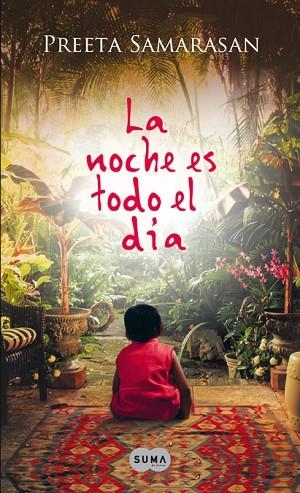 NOCHE ES TODO EL DIA, LA | 9788483651513 | SAMARASAN, PREETA | Llibreria Drac - Librería de Olot | Comprar libros en catalán y castellano online