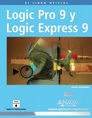 LOGIC PRO 9 Y LOGIC EXPRESS 9 | 9788441527287 | NAHMANI, DAVID | Llibreria Drac - Librería de Olot | Comprar libros en catalán y castellano online