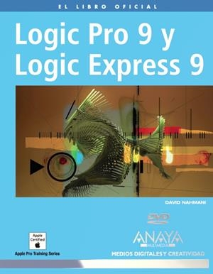 LOGIC PRO 9 Y LOGIC EXPRESS 9 | 9788441527287 | NAHMANI, DAVID | Llibreria Drac - Librería de Olot | Comprar libros en catalán y castellano online