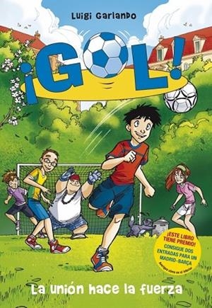 UNION HACE LA FUERZA, LA. GOL 4 | 9788484416128 | GARLANDO, LUIGI | Llibreria Drac - Llibreria d'Olot | Comprar llibres en català i castellà online