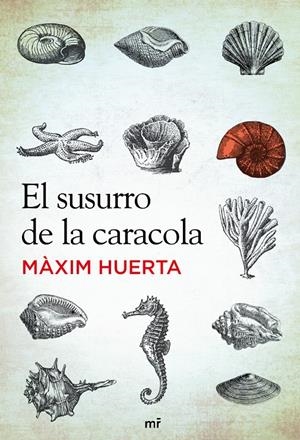 SUSURRO DE LA CARACOLA, EL | 9788427037212 | HUERTA, MAXIM | Llibreria Drac - Llibreria d'Olot | Comprar llibres en català i castellà online
