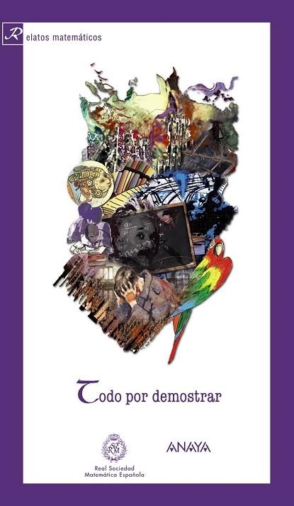 TODO POR DEMOSTRAR | 9788466793544 | REAL SOCIEDAD MATEMÁTICA ESPAÑOLA | Llibreria Drac - Llibreria d'Olot | Comprar llibres en català i castellà online