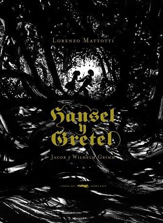 HANSEL Y GRETEL | 9788492412563 | GRIMM, JACOB; GRIMM, WILHEM | Llibreria Drac - Llibreria d'Olot | Comprar llibres en català i castellà online