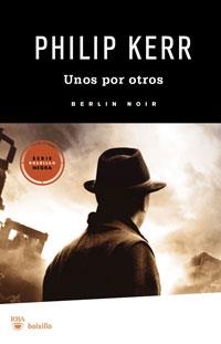 UNOS POR OTROS | 9788492966134 | KERR, PHILIP | Llibreria Drac - Librería de Olot | Comprar libros en catalán y castellano online