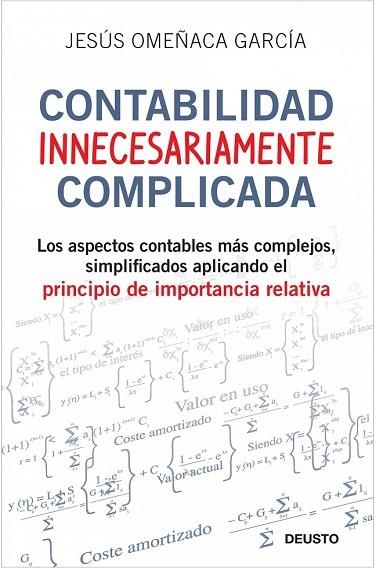 CONTABILIDAD INNECESARIAMENTE COMPLICADA | 9788423427703 | OMEÑACA, JESUS | Llibreria Drac - Librería de Olot | Comprar libros en catalán y castellano online