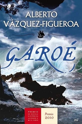 GAROE  ( PREMIO DE NOVELA HISTÓRICA 2010) | 9788427036260 | VAZQUEZ-FIGUEROA, ALBERTO | Llibreria Drac - Librería de Olot | Comprar libros en catalán y castellano online