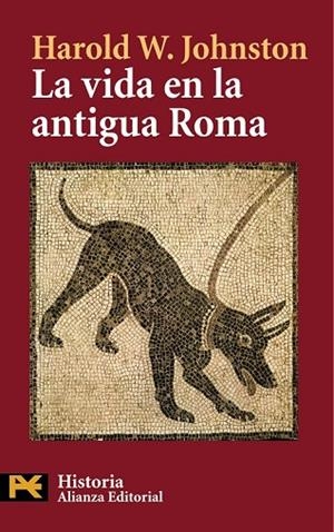 VIDA EN LA ANTIGUA ROMA, LA | 9788420649825 | JOHNSTON, HAROLD W. | Llibreria Drac - Librería de Olot | Comprar libros en catalán y castellano online