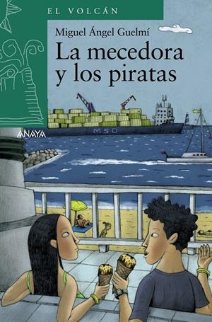 MECEDORA Y LOS PIRATAS, LA | 9788466794046 | GUELMI, MIGUEL ANGEL | Llibreria Drac - Librería de Olot | Comprar libros en catalán y castellano online