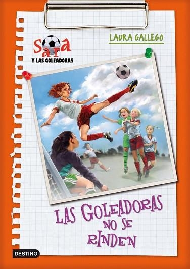 GOLEADORAS NO SE RINDEN, LAS | 9788408092896 | GALLEGO, LAURA | Llibreria Drac - Llibreria d'Olot | Comprar llibres en català i castellà online