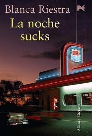 NOCHE SUCKS, LA | 9788420651675 | RIESTRA, BLANCA | Llibreria Drac - Llibreria d'Olot | Comprar llibres en català i castellà online