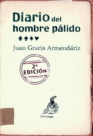 DIARIO DEL HOMBRE PALIDO | 9788492719136 | GRACIA, JUAN | Llibreria Drac - Librería de Olot | Comprar libros en catalán y castellano online