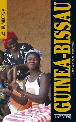 GUINEA BISSAU 2010 (RUMBO A) | 9788475846767 | AZNAR, JOSE LUIS | Llibreria Drac - Librería de Olot | Comprar libros en catalán y castellano online