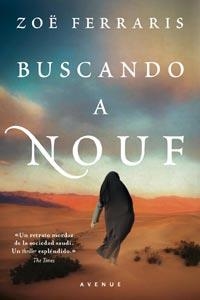 BUSCANDO A NOUF | 9788498678116 | FERRARIS,  ZOE | Llibreria Drac - Librería de Olot | Comprar libros en catalán y castellano online
