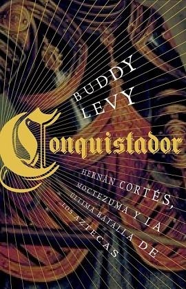 CONQUISTADOR | 9788483068649 | LEVY, BUDDY | Llibreria Drac - Librería de Olot | Comprar libros en catalán y castellano online