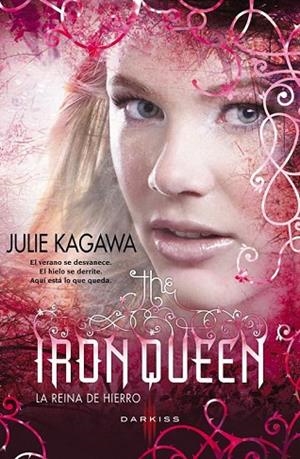 THE IRON QUEEN (LA REINA DE HIERRO) | 9788468724294 | KAGAWA, JULIE | Llibreria Drac - Librería de Olot | Comprar libros en catalán y castellano online
