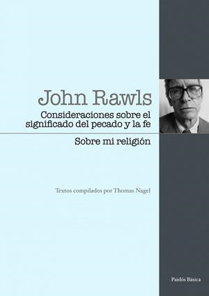 CONSIDERACIONES SOBRE EL SIGNIFICADO DEL PECADO Y LA FE | 9788449324086 | RAWLS, JOHN | Llibreria Drac - Librería de Olot | Comprar libros en catalán y castellano online