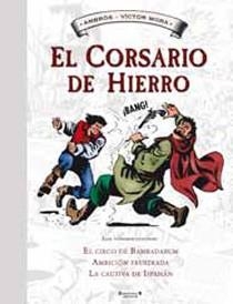 CORSARIO DE HIERRO Nº4, EL | 9788466643689 | AMBROS;MORA,VICTOR | Llibreria Drac - Librería de Olot | Comprar libros en catalán y castellano online
