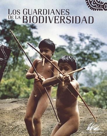 GUARDIANES DE LA BIODIVERSIDAD, LOS | 9788497854764 | AA.VV. | Llibreria Drac - Llibreria d'Olot | Comprar llibres en català i castellà online