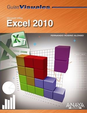 EXCEL 2010 (GUIAS VISUALES) | 9788441527874 | ROSINO, FERNANDO | Llibreria Drac - Librería de Olot | Comprar libros en catalán y castellano online